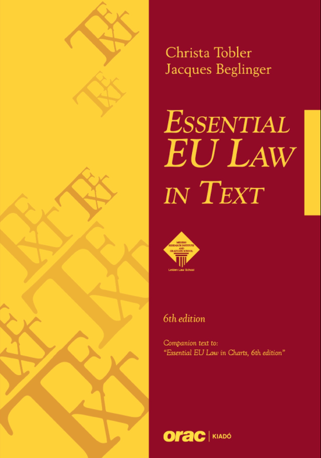 Christa Tobler - Jacques Beglinger - Essential EU Law in Text  (6th edition)