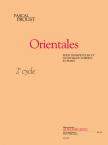 PROUST, PASCAL - ORIENTALES POUR TROMPETTE EN UT OU EN SIb (OU CORNET) ET PIANO