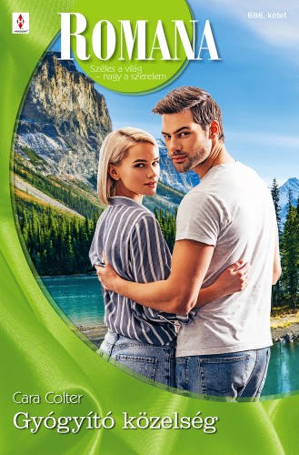 Cara Colter - Romana 686. - Gyógyító közelség [eKönyv: epub, mobi]