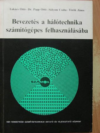 Dr. Papp Ottó - Bevezetés a hálótechnika számítógépes felhasználásába [antikvár]