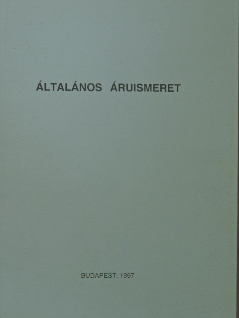 Medvéné Dr. Szabad Katalin - Általános áruismeret [antikvár]