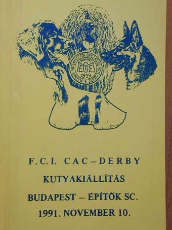 F.C.I. CAC - Derby Kutyakiállítás  [antikvár]