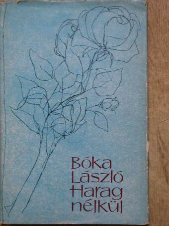 Bóka László - Harag nélkül [antikvár]