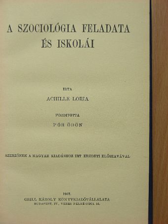 Achille Loria - A szociológia feladata és iskolái [antikvár]