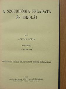Achille Loria - A szociológia feladata és iskolái [antikvár]