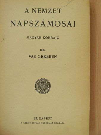 Vas Gereben - A nemzet napszámosai [antikvár]