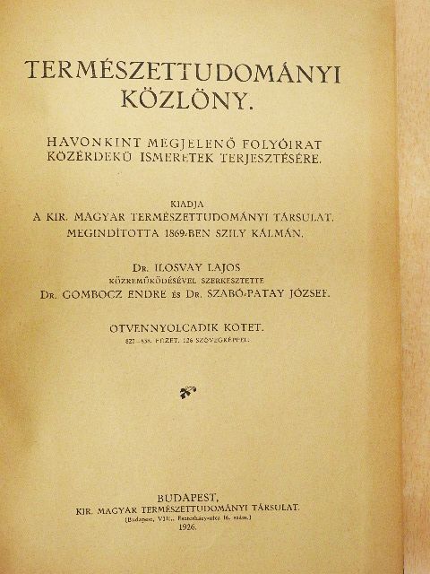 Dr. Ilosvay Lajos - Természettudományi Közlöny 1926. január-december/Pótfüzetek a Természettudományi Közlönyhöz 1926. január-december [antikvár]