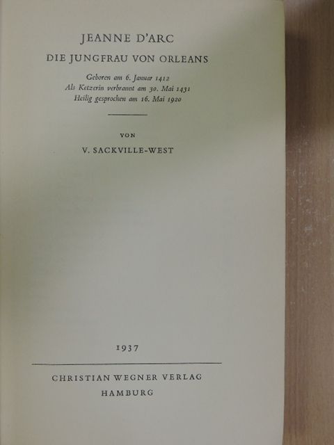 V. Sackville-West - Jeanne D'Arc die Jungfrau von Orleans [antikvár]