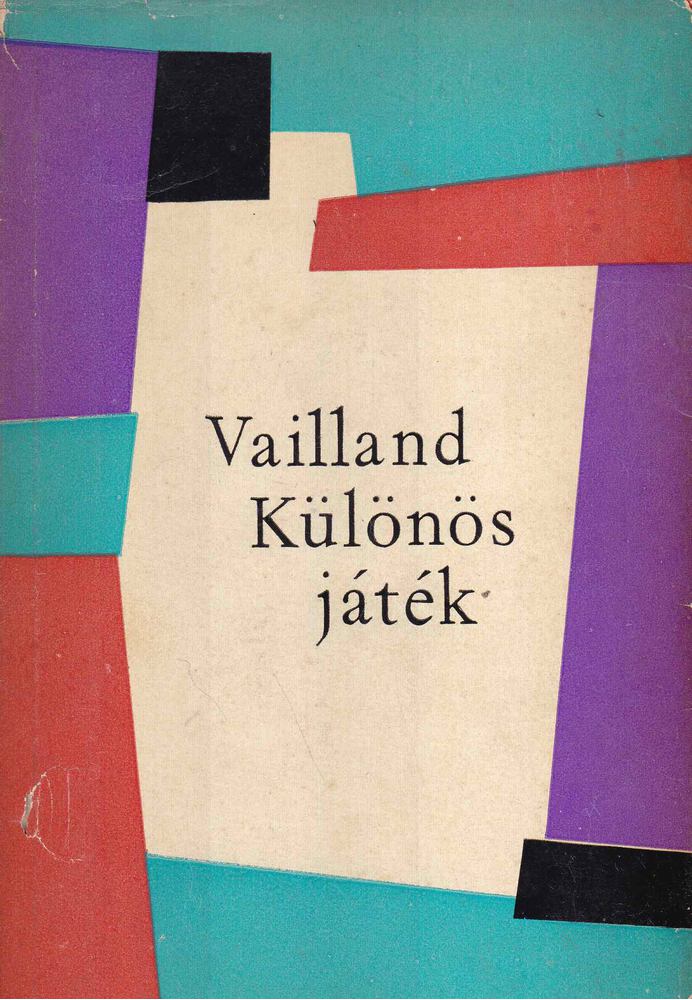 Vailland, Rogerr - Különös játék [antikvár]