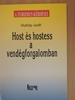 Hutiray Judit - Host és hostess a vendégforgalomban [antikvár]