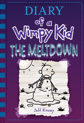 Jeff Kinney - The ​Meltdown (Diary of a Wimpy Kid 13.)
