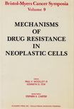 Paul V. Woolley, Kenneth D. Tew - Mechanisms of Drug Resistance in Neoplastic Cells [antikvár]