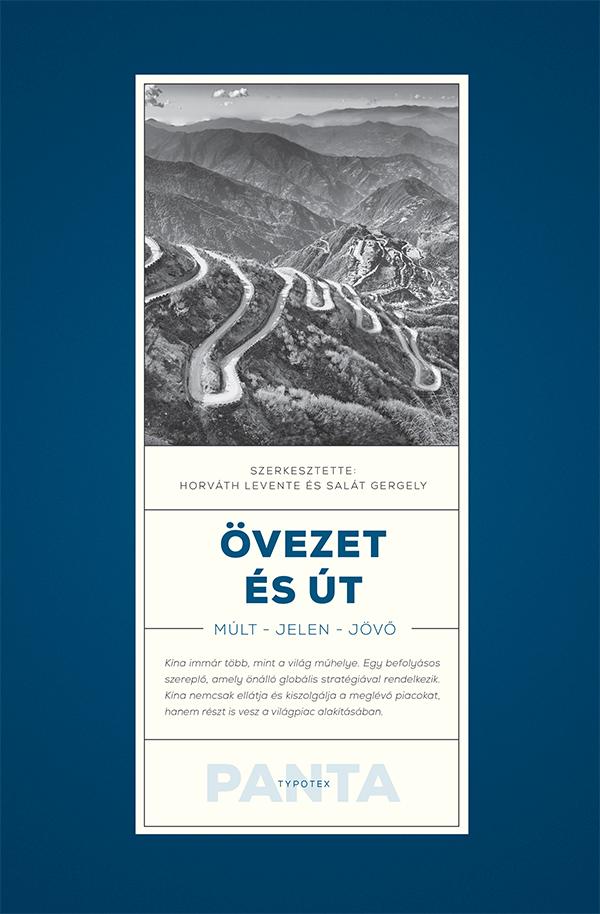 Szerk.: Horváth Levente - Salát Gergely - Övezet és út - Múlt, jelen, jövő