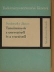Susánszky János - Tanulmányok a szervezésről és a vezetésről [antikvár]