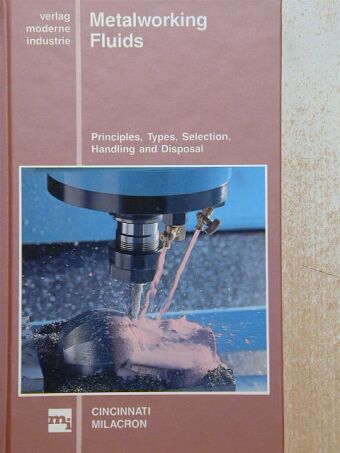 Ludwig M. Leiseder - Metalworking Fluids [antikvár]