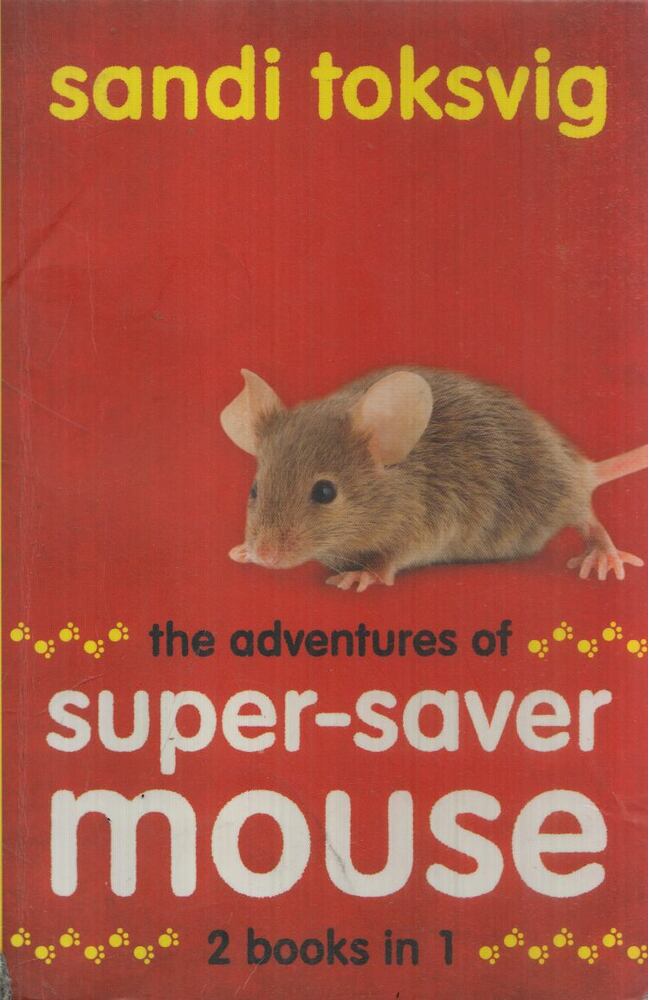 Sandi Toksvig - The adventures of super-saver mouse [antikvár]