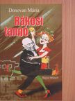 Donovan Mária - Rákosi-tangó [antikvár]