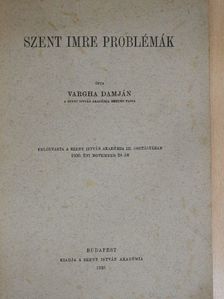 Vargha Damján - Szent Imre problémák [antikvár]