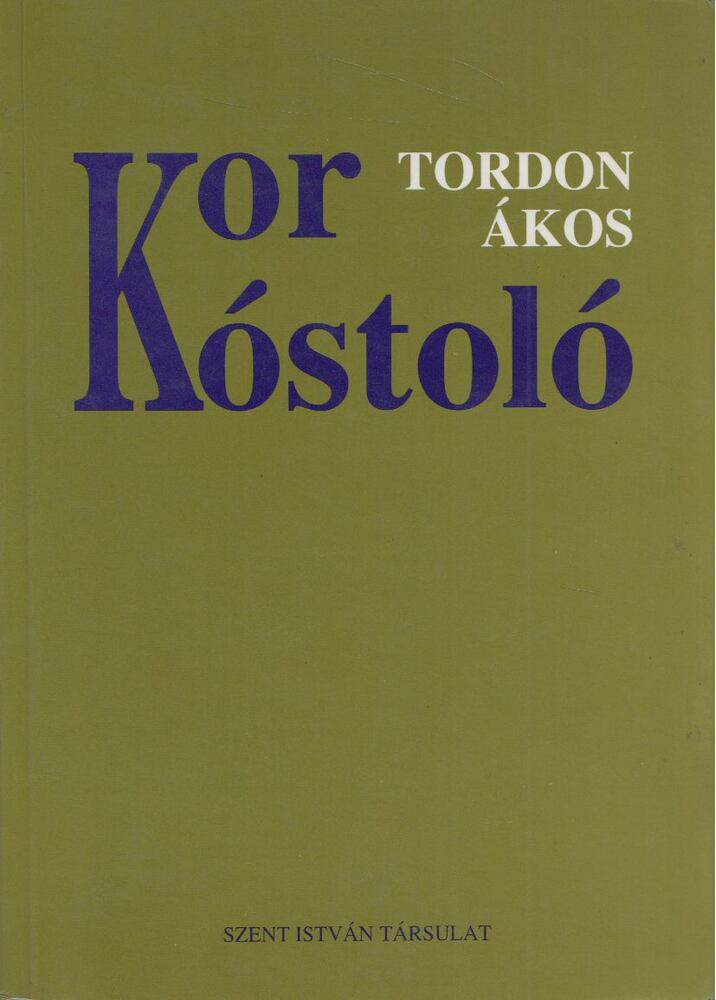 Tordon Ákos - Korkóstoló [antikvár]
