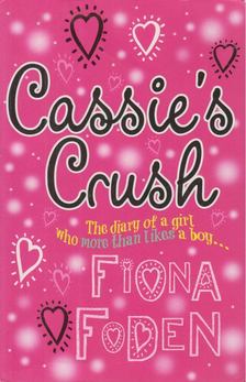 Fiona Foden - Cassie's Crush [antikvár]