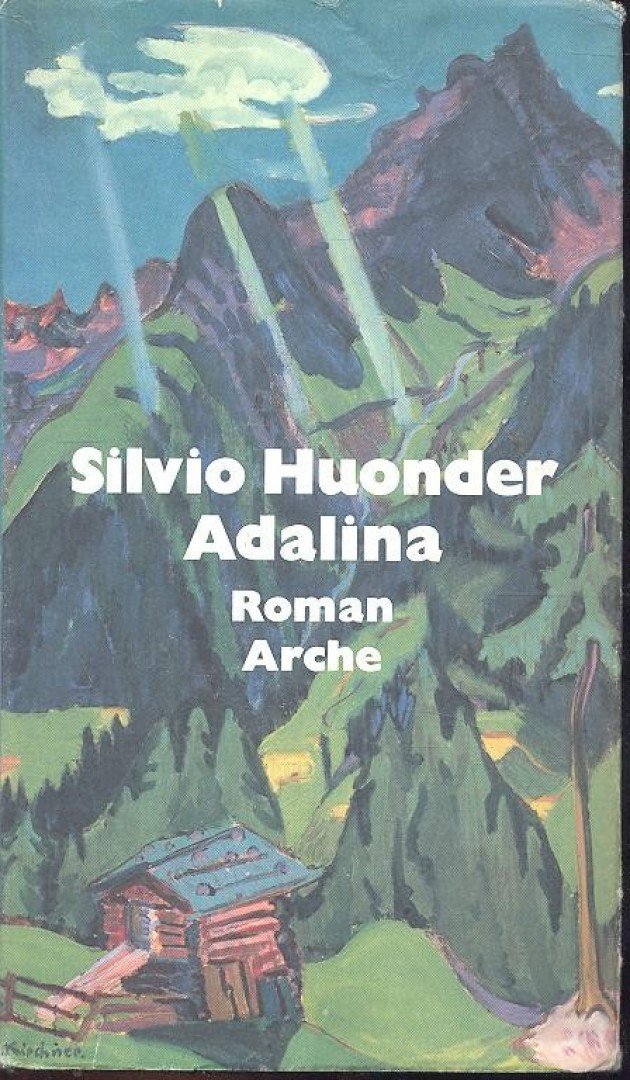 HUONDER, SILVIO - Adalina [antikvár]