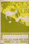 Daudet, Alphonse - Lettres de mon Moulin [antikvár]