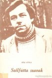 Büki Attila - Szélfútta szavak [antikvár]