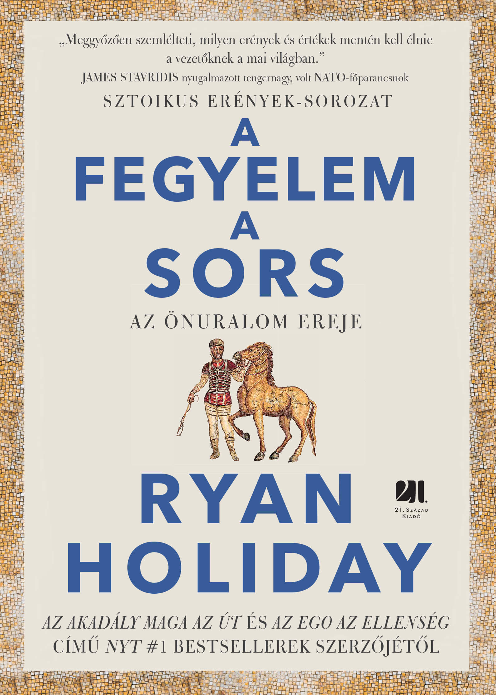Ryan Holiday - A fegyelem a sors [eKönyv: epub, mobi]