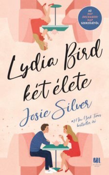 Josie Silver - Lydia Bird két élete [antikvár]