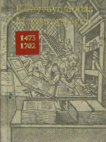 Bolgár Iván - Könyvnyomtatás Magyarországon 1473-1702 (minikönyv) [antikvár]