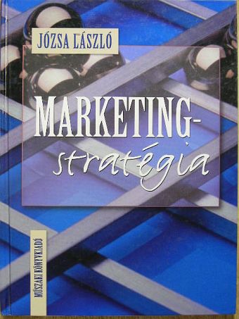Dr. Józsa László - Marketingstratégia [antikvár]