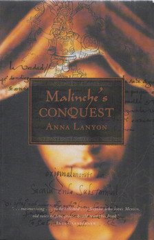Anna Lanyon - Malinche's Conquest [antikvár]