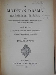 Lukács György - A modern dráma fejlődésének története I. [antikvár]