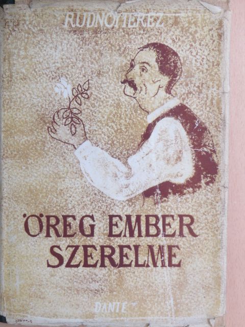 Rudnóy Teréz - Öregember szerelme [antikvár]