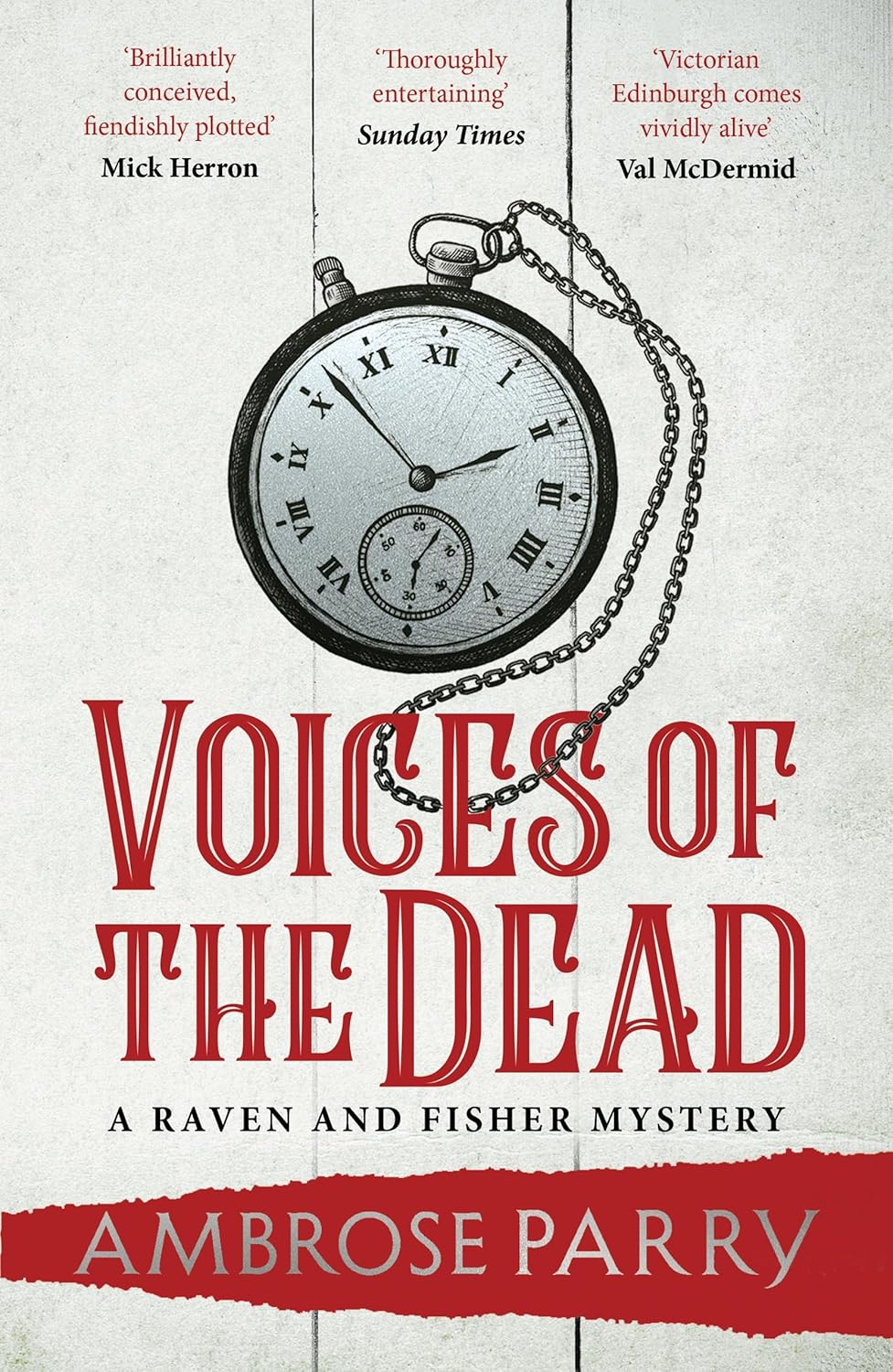 Ambrose Parry - Voices of the Dead (Raven and Fisher Mystery Series, Book 4)