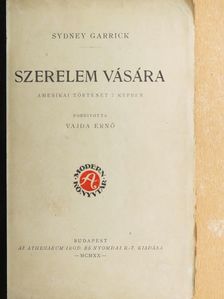 Sydney Garrick - Szerelem vására [antikvár]