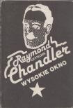 Raymond Chandler - Wysokie okno [antikvár]