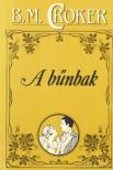 Croker, B. M. - A bűnbak [antikvár]