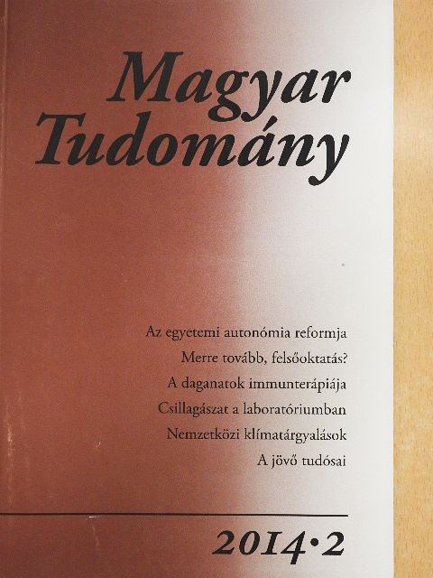 Bakács Tibor - Magyar Tudomány 2014/2. [antikvár]