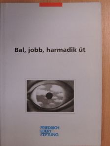 Beszteri Béla - Bal, jobb, harmadik út [antikvár]