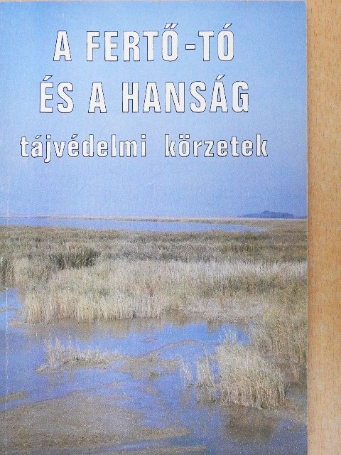 Dr. Csapody István - A Fertő-tó és a Hanság [antikvár]