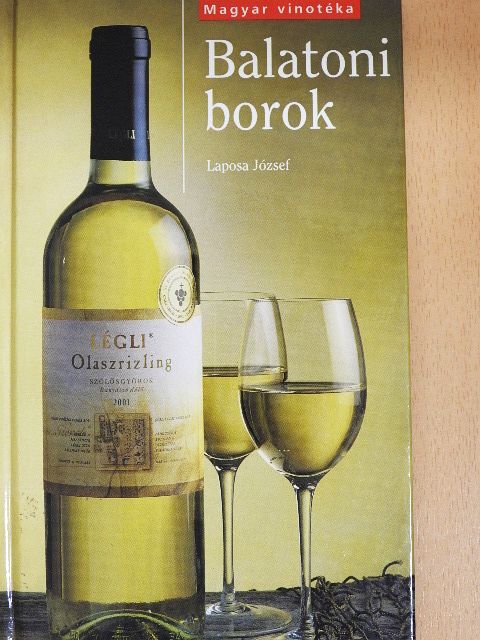 Laposa József - Balatoni borok [antikvár]