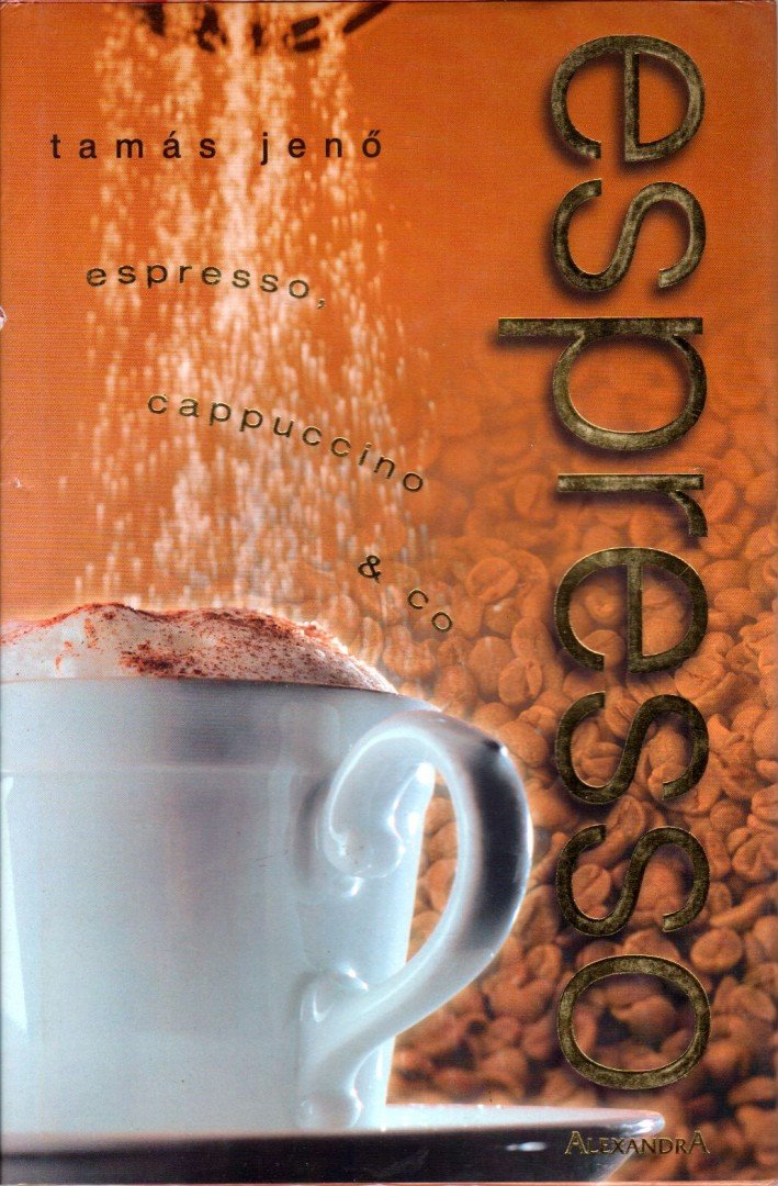 Tamás Jenő - Espresso, cappuccino & Co [antikvár]
