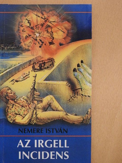 Nemere István - Az Irgell incidens [antikvár]
