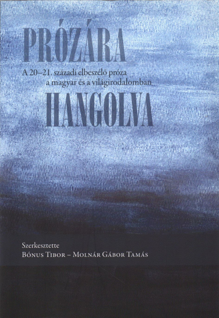 Bónus Tibor - Prózára hangolva [antikvár]