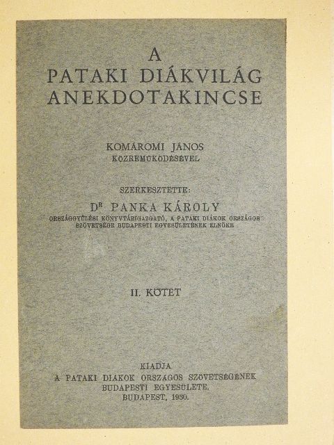 Gonda Béla - A pataki diákvilág anekdotakincse II. [antikvár]