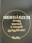 Köteles Ferenc - Herbárium, avagy keresd a magad gyógyfüvét! [antikvár]