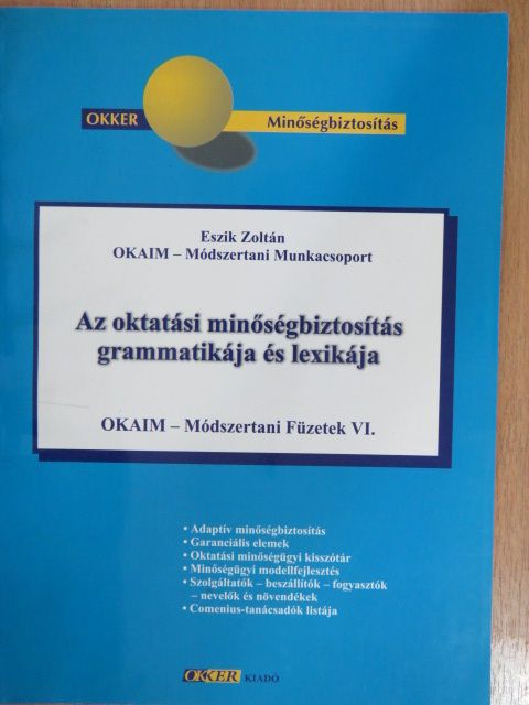 Bíró Zoltán - Az oktatási minőségbiztosítás grammatikája és lexikája [antikvár]