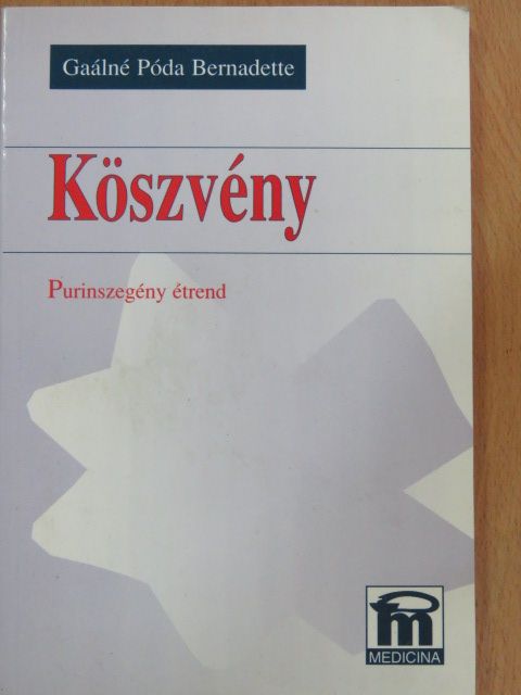 Gaálné Póda Bernadette - Köszvény [antikvár]