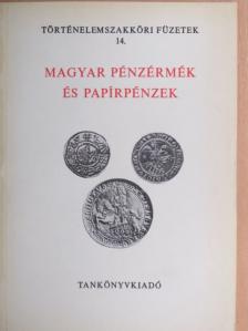 Fux Kornél - Magyar pénzérmék és papírpénzek [antikvár]